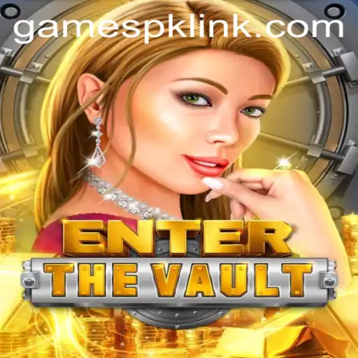 EntertheVault: Exploring the World of GAMESPK