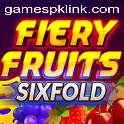 FieryFruitsSixFold: An Exciting New Addition to the GAMESPK Universe